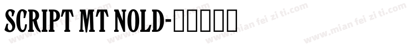 Script MT nold字体转换